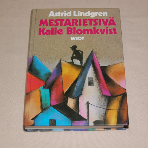 Astrid Lindgren Mestarietsivä Kalle Blomkvist